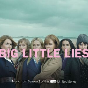 Various Artists - Big Little Lies (music From Season 2 Of The HBO Limited